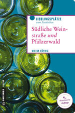 ISBN 9783839212806: Südliche Weinstraße und Pfälzerwald – Wo die Pfalz am schönsten ist