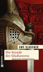 ISBN 9783839214640: Die Stunde der Gladiatoren