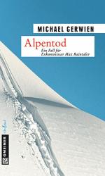 Michael Gerwien: Alpentod Michael Gerwien: Alpentod