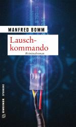 ISBN 9783839216637: Lauschkommando: Der 15. Fall für August Häberle (x5t)