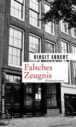 ISBN 9783839216965: Falsches Zeugnis: Kriminalroman (Zeitgeschichtliche Kriminalromane im GMEINER-Verlag)