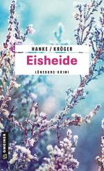 Kathrin Hanke, Claudia Kröger: Eisheide Kathrin Hanke, Claudia Kröger: Eisheide
