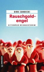 ISBN 9783839217603: Rauschgoldengel - Ein bitterböser Weihnachtskrimi