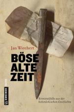 ISBN 9783839221648: Böse alte Zeit - Kriminalfälle aus der hohenlohischen Geschichte