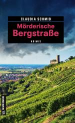 ISBN 9783839224168: Mörderische Bergstraße - 11 Krimis und 125 Freizeittipps