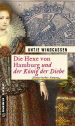 ISBN 9783839224328: Die Hexe von Hamburg und der König der Diebe – Historischer Roman