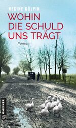 ISBN 9783839227725: Wohin die Schuld uns trägt