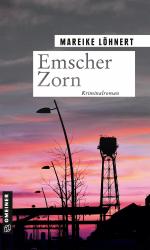 ISBN 9783839228203: Emscher Zorn | Kriminalroman | Mareike Löhnert | Taschenbuch | 378 S. | Deutsch | 2021 | Gmeiner-Verlag | EAN 9783839228203