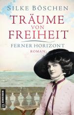 ISBN 9783839228630: Träume von Freiheit - Ferner Horizont