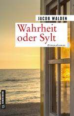 ISBN 9783839228647: Wahrheit oder Sylt – Kriminalroman