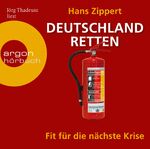 Deutschland retten - Fit für die nächste Krise