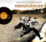 ISBN 9783839816516: Grenzgänger - Die Geschichte einer verlorenen deutschen Kindheit