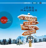 ISBN 9783839816554: Im Schnee wird nur dem Tod nicht kalt, 2 Audio-CD, MP3