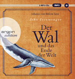 ISBN 9783839817100: Der Wal und das Ende der Welt: Lesung. Gekürzte Ausgabe.