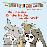 ISBN 9783839845332: Die schönsten Kinderlieder aus aller Welt Audio-CD von Jörg Mühle