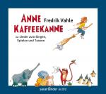 ISBN 9783839846841: Anne Kaffeekanne - 12 Lieder zum Singen, Spielen und Tanzen