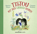 ISBN 9783839849019: Tistou mit den grünen Daumen