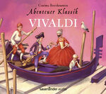 ISBN 9783839849033: Abenteuer Klassik: Vivaldi