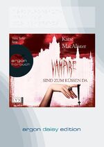 Vampire sind zum Küssen da (DAISY Edition) - Dark Ones-Serie Band 5