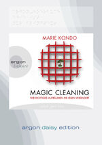 ISBN 9783839852897: Wie richtiges Aufräumen ihr Leben verändert / Magic Cleaning (1 MP3-CD)