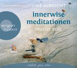 Innerwise Meditationen - Mutter Erde