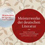 ISBN 9783839892725: Meisterwerke der deutschen Literatur - Argons Sammlung deutschsprachiger Meistererzählungen auf 10 CDs