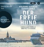 ISBN 9783839894965: Der freie Hund - Commissario Morello ermittelt in Venedig