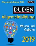 ISBN 9783840020315: Duden Allgemeinbildung - Kalender 2019 - Wissen und Quizzen