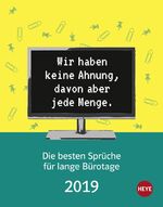 Die besten Sprüche für Bürotage Tagesabreißkalender - Kalender 2019 - Die besten Sprüche für lange Bürotage