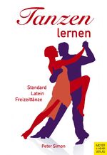 ISBN 9783840375828: Tanzen lernen - Standard, Latein und Freizeittänze