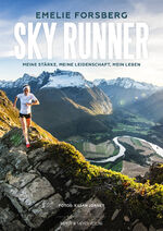 ISBN 9783840376337: Sky Runner - Meine Stärke, meine Leidenschaft, mein Leben