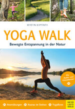 ISBN 9783840378126: Yoga Walk - Bewegte Entspannung in der Natur