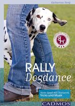 ISBN 9783840420450: Rally Dogdance - Mit Tricks und Musik durch den Parcours