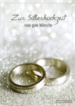 ISBN 9783840706882: Zur Silberhochzeit viele gute Wünsche