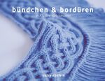 bündchen & bordüren – exklusive strickmuster