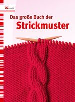 Das große Buch der Strickmuster