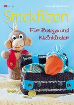 ISBN 9783841060877: Kastl-Breitner, C: Strickfilzen für Babys und Kleinkinder