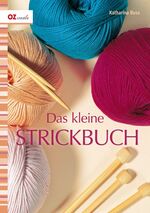 ISBN 9783841060921: Das kleine Strickbuch