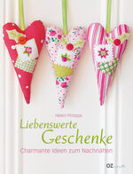 ISBN 9783841061157: Liebenswerte Geschenke: Charmante Ideen zum Nachnähen