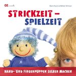 ISBN 9783841061317: Strickzeit - Spielzeit – Hand- und Fingerpuppen selber machen