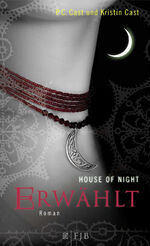 ISBN 9783841420039: Erwählt: House of Night 3. Erwählt