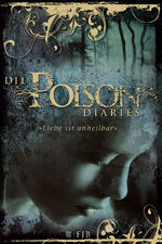 ISBN 9783841421241: Die Poison Diaries - Band 1