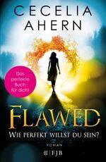 ISBN 9783841422354: Flawed - Wie perfekt willst du sein? - bk2299