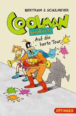 ISBN 9783841502278: Coolman und ich – Auf die harte Tour