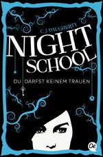 ISBN 9783841503213: Night School: Du darfst keinem trauen