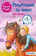 ISBN 9783841503503: Klara & Krümel / Ponyfreunde für immer / Oetinger-Taschenbuch ; 350