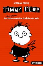Stephan Pastis: Timmy Flop - Der allerbe Stephan Pastis: Timmy Flop - Der allerbe