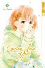 ISBN 9783842070523: Spring, Love and You 03