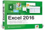 ISBN 9783842101852: Excel 2016 : Schritt für Schritt erklärt – so nutzen Sie Excel 2016 optimal. Mit allen Beispielen zum Download. Komplett in Farbe.