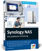 ISBN 9783842104198: Synology NAS – Die praktische Anleitung für Ihre ganz individuelle Home Cloud. Mit vielen Praxistipps und Kaufberatung